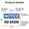 Signmission No Snow, 24 in W x Rectangle, Aluminum OS-2PACK-NS-A-1824-L-14811 - alternate 4